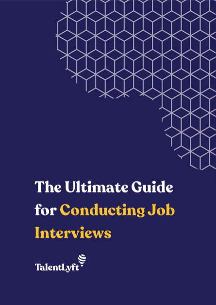 The Ultimate Guide for Conducting Job Interviews